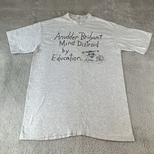 Vintage 90s Anudder Brilyunt Mind Distroid By Education Humor T-Shirt Size Large